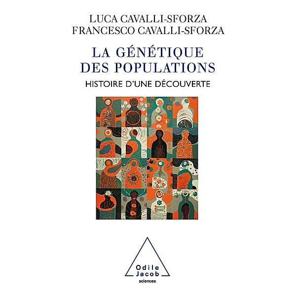 La Genetique des populations, Cavalli-Sforza Luca Cavalli-Sforza