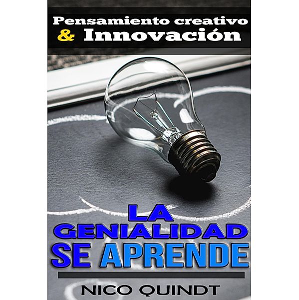 La genialidad se aprende, Nico Quindt