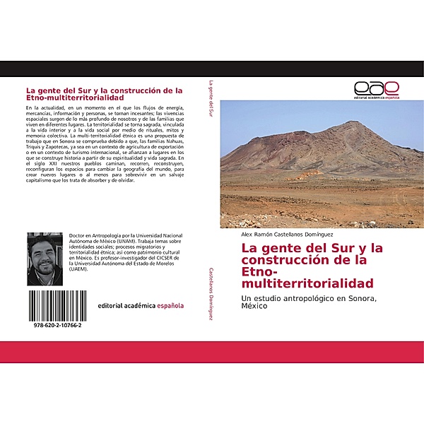 La gente del Sur y la construcción de la Etno-multiterritorialidad, Alex Ramón Castellanos Domínguez