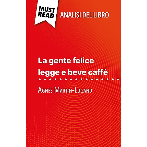La gente felice legge e beve caffè di Agnès Martin-Lugand (Analisi del libro), Sophie Piret