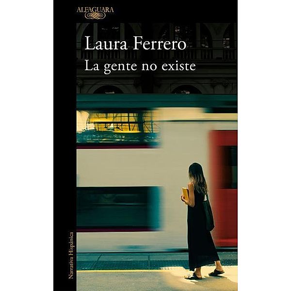 La Gente No Existe / People Don't Exist, Laura Ferrero