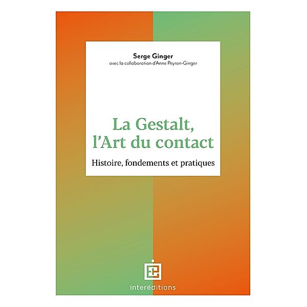 La Gestalt, l'Art du contact / Soins et Psy, Serge Ginger, Brigitte Martel Cayeux