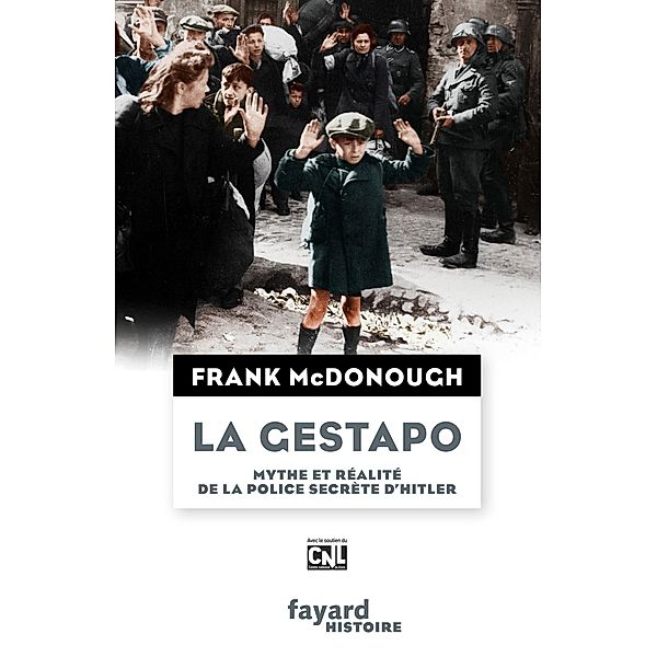 La Gestapo / Divers Histoire, Frank McDonough