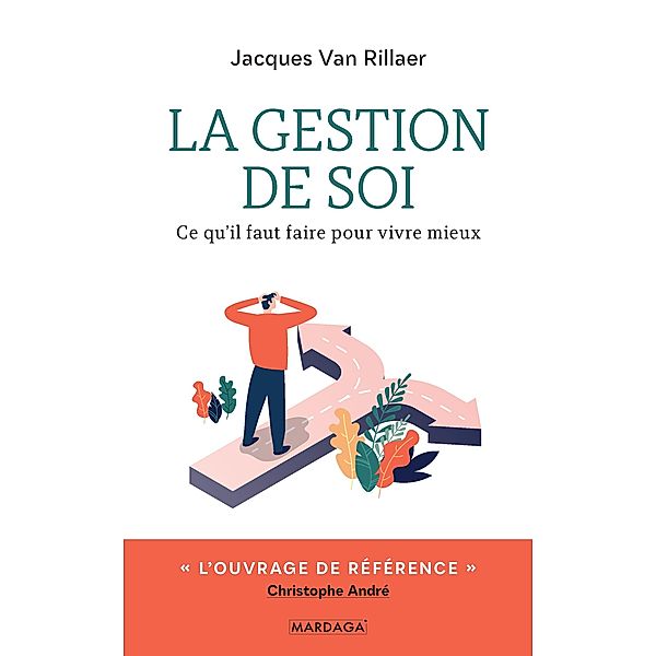 La gestion de soi, Jacques van Rillaer