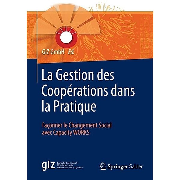 La Gestion des Coopérations dans la Pratique, GIZ GmbH