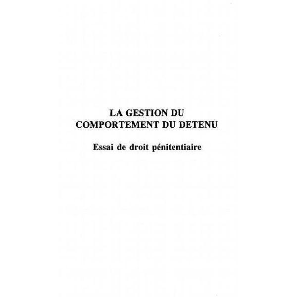 La Gestion du Comportement du Detenu / Hors-collection, Martine Herzog-Evans
