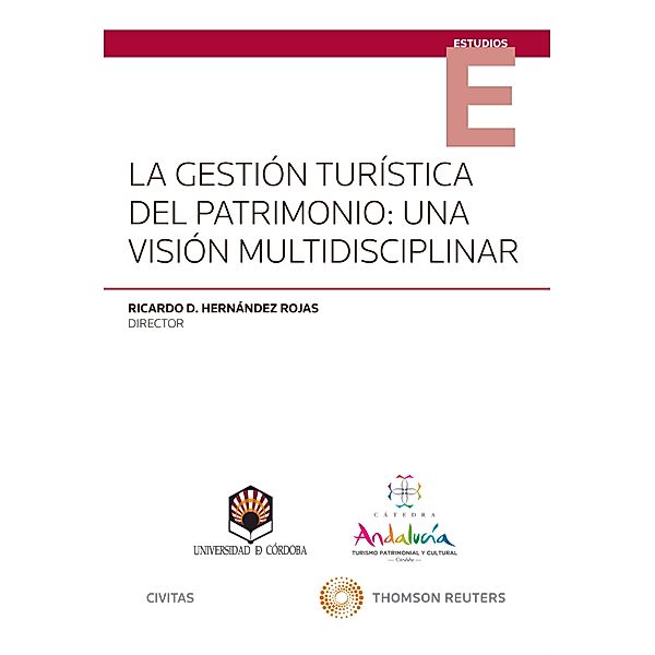 La gestión turística del patrimonio: una visión multidisciplinar / Estudios, Ricardo David Hernández Rojas