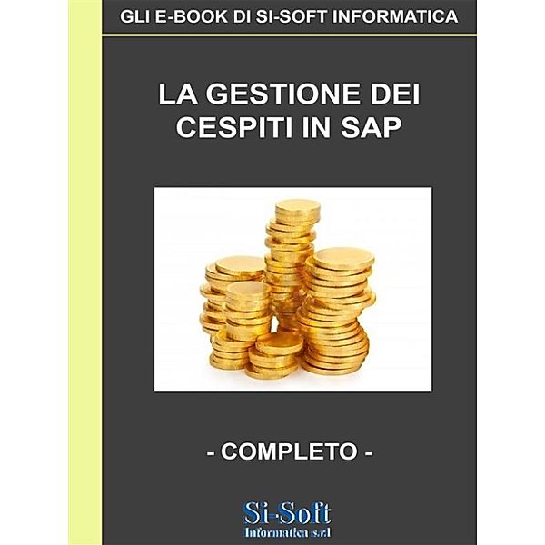 La gestione dei Cespiti in SAP, Si, Soft Informatica srl