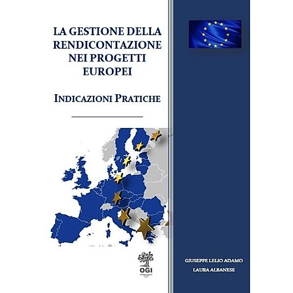 La gestione della rendicontazione nei progetti europei., Giuseppe Lelio Adamo, Laura Albanese