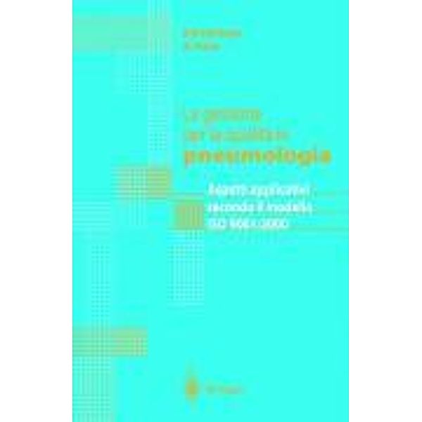 La gestione per la qualita in pneumologia, M. Farina, R. W. Dal Negro