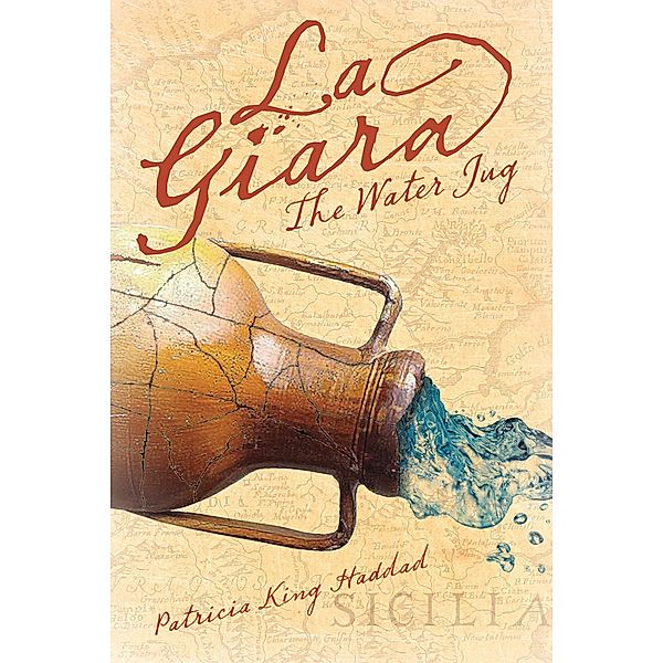 La Giara (The Water Jug), Patricia King Haddad