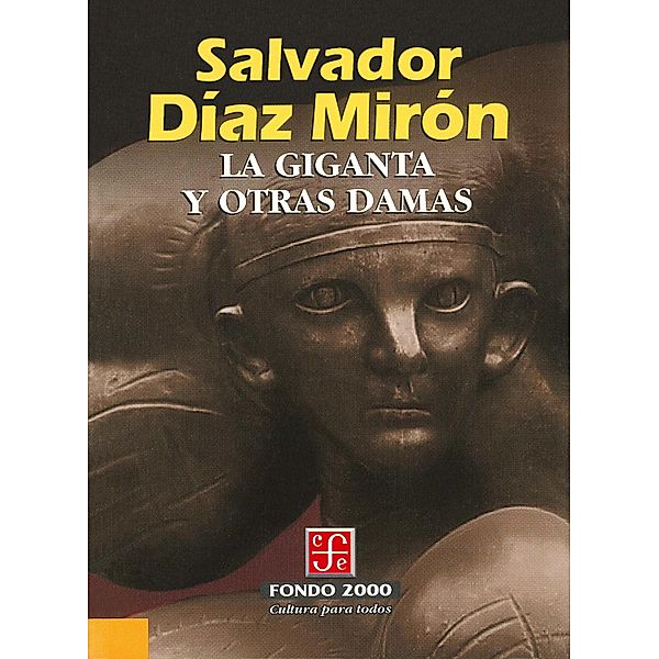 La giganta y otras damas / Fondo 2000, Salvador Díaz Mirón