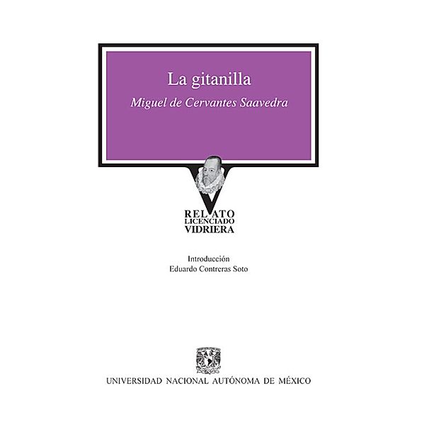 La gitanilla / Relato Licenciado Vidriera, Miguel de Cervantes Saavedra