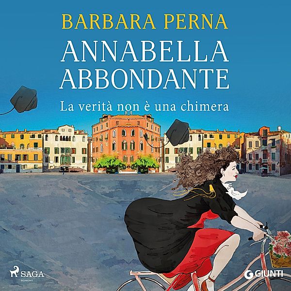 La giudice ficcanaso - 1 - Annabella Abbondante. La verità non è una chimera, Barbara Perna