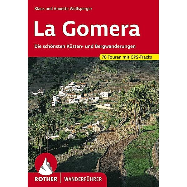 La Gomera, Annette Wolfsperger, Klaus Wolfsperger