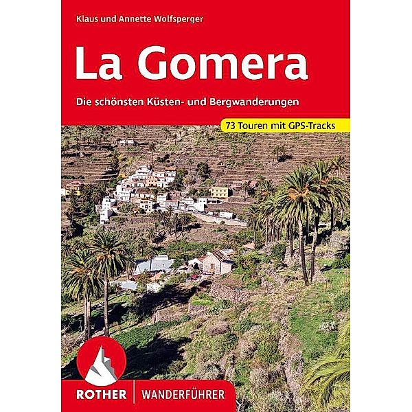 La Gomera, Klaus Wolfsperger, Annette Wolfsperger