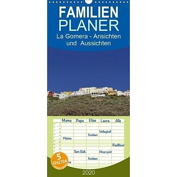 La Gomera - Ansichten und Aussichten - Familienplaner hoch (Wandkalender 2020 , 21 cm x 45 cm, hoch), Ansgar Meise