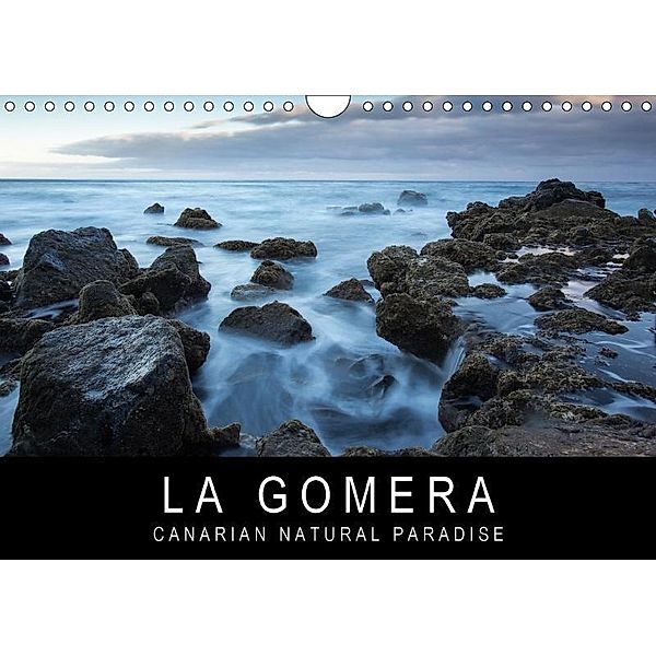 La Gomera - Canarian Natural Paradise (Wall Calendar 2017 DIN A4 Landscape), Stephan Knödler