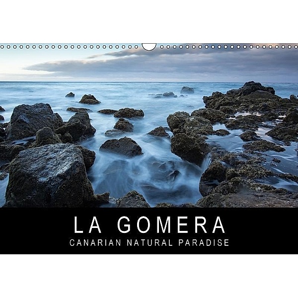 La Gomera - Canarian Natural Paradise (Wall Calendar 2017 DIN A3 Landscape), Stephan Knödler