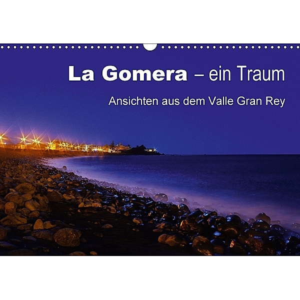 La Gomera - ein Traum / Ansichten aus dem Valle Gran Rey (Wandkalender 2018 DIN A3 quer), Peter Brüggen