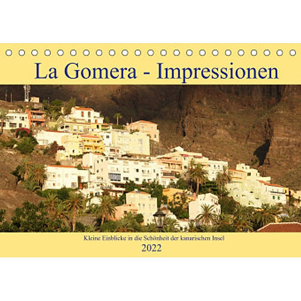 La Gomera - Impressionen (Tischkalender 2022 DIN A5 quer), Brigitte Franke-Kunz