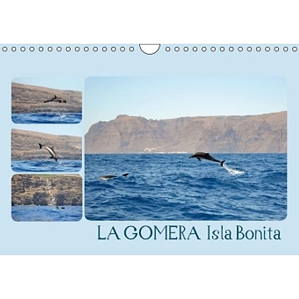 LA GOMERA Isla Bonita (Wandkalender 2016 DIN A4 quer), Christine Witzel