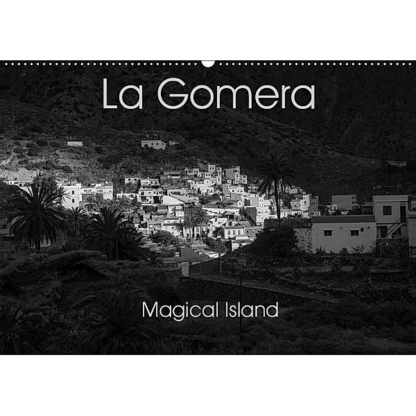 La Gomera Magical Island (Wandkalender 2019 DIN A2 quer), Andy Ridder