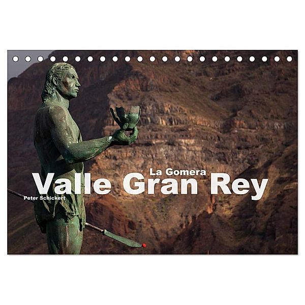 La Gomera - Valle Gran Rey (Tischkalender 2024 DIN A5 quer), CALVENDO Monatskalender, Peter Schickert
