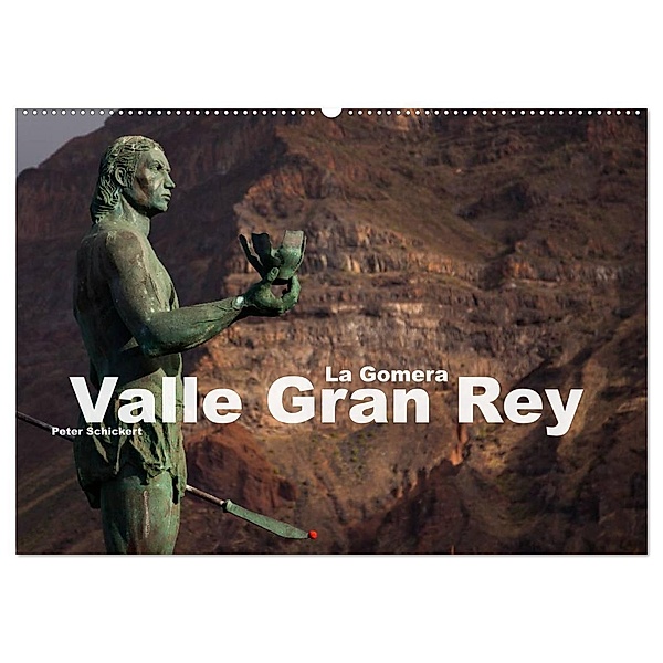 La Gomera - Valle Gran Rey (Wandkalender 2024 DIN A2 quer), CALVENDO Monatskalender, Peter Schickert