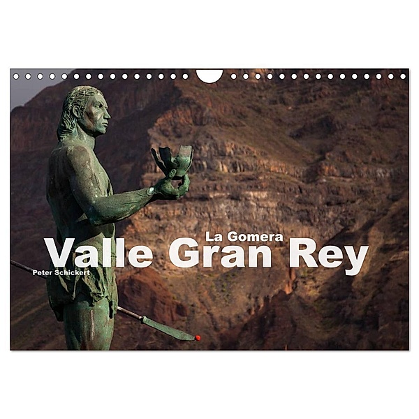 La Gomera - Valle Gran Rey (Wandkalender 2024 DIN A4 quer), CALVENDO Monatskalender, Peter Schickert