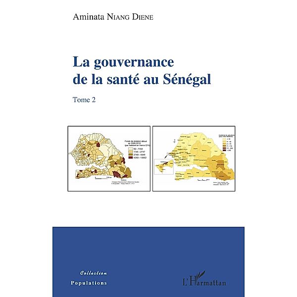 La gouvernance de la santé au Sénégal (tome 2), Niang Diene Aminata Niang Diene