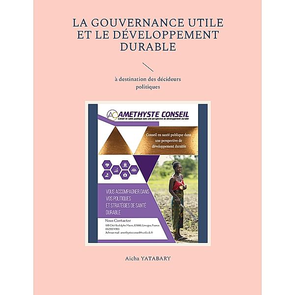 La gouvernance utile et le développement durable, Aïcha Yatabary