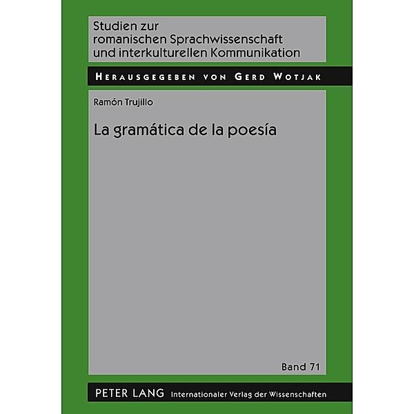 La gramatica de la poesia, Ramon Trujillo Carreno