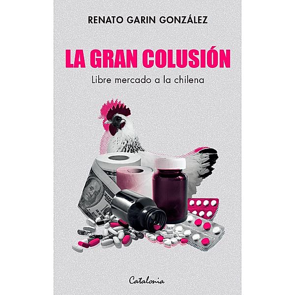 La gran colusión, Renato Garin