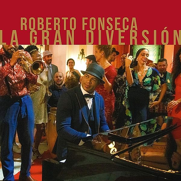 La Gran Diversión, Roberto Fonseca