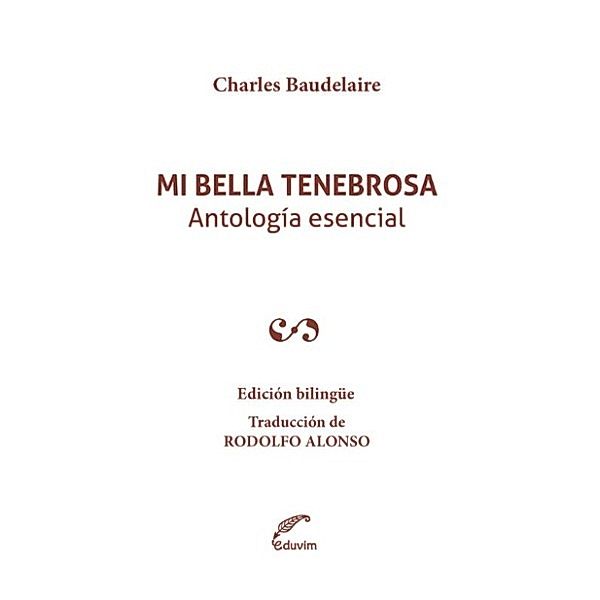 La Gran Poesía: Mi bella tenebrosa, Charles Baudelaire