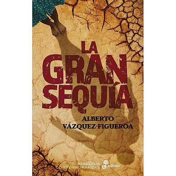 La gran sequía, Alberto Vázquez-Figueroa