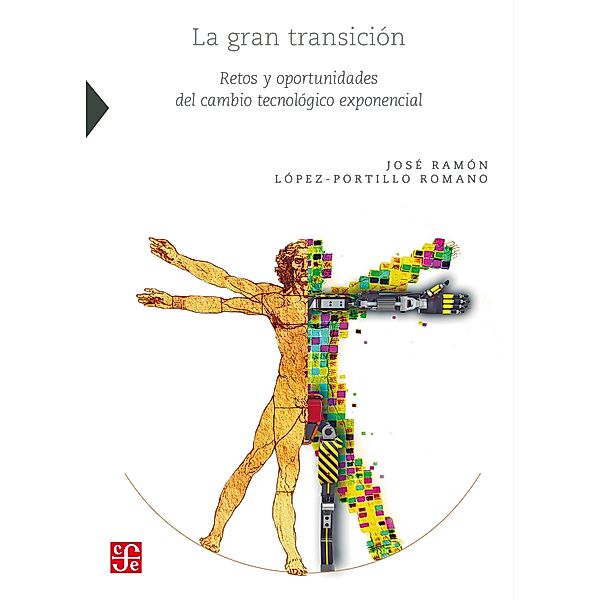 La gran transición / Ciencia, Tecnología, Sociedad, José Ramón López-Portillo Romano