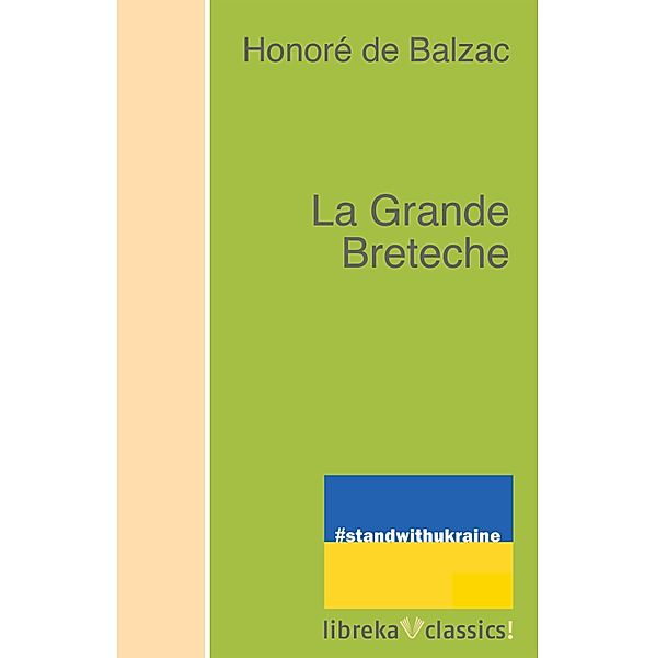 La Grande Breteche, Honoré de Balzac