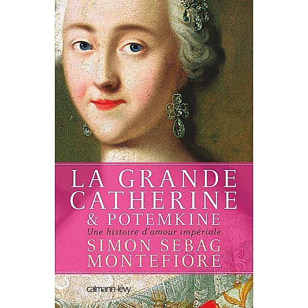 La Grande Catherine et Potemkine / Sciences Humaines et Essais, Simon Sebag Montefiore