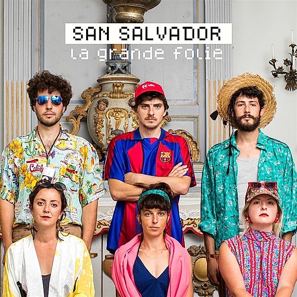 La Grande Folie, San Salvador