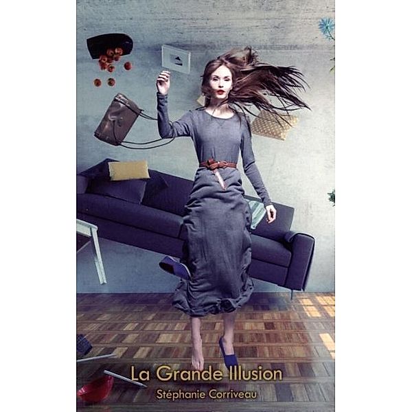 La grande illusion / L'INTERLIGNE, Stephanie Corriveau