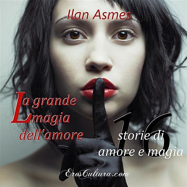 La grande magia dell'amore, Ilan Asmes