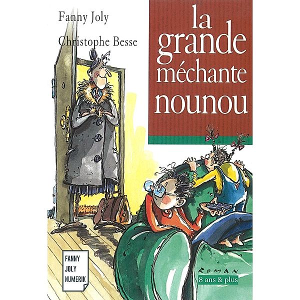 La grande méchante nounou, Fanny Joly