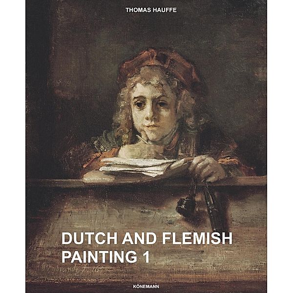 La Grande Parade / Dutch and Flemish Painting.Vol.1