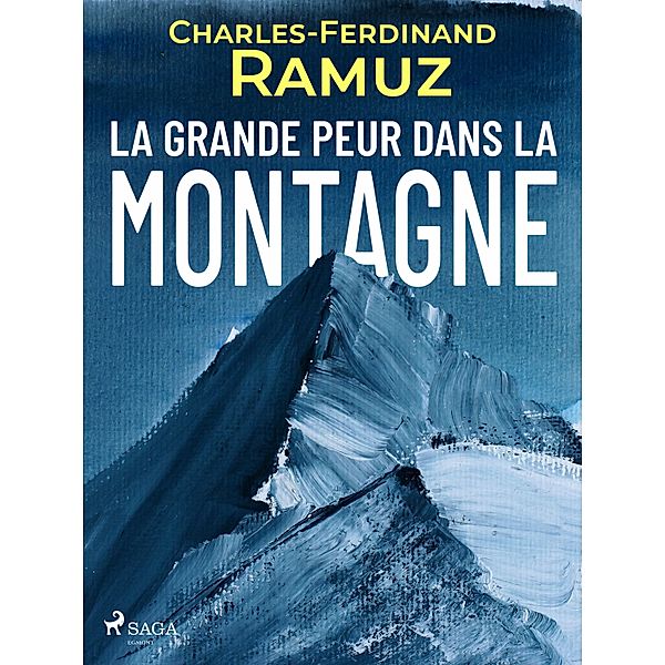 La Grande Peur dans la Montagne, Charles Ferdinand Ramuz