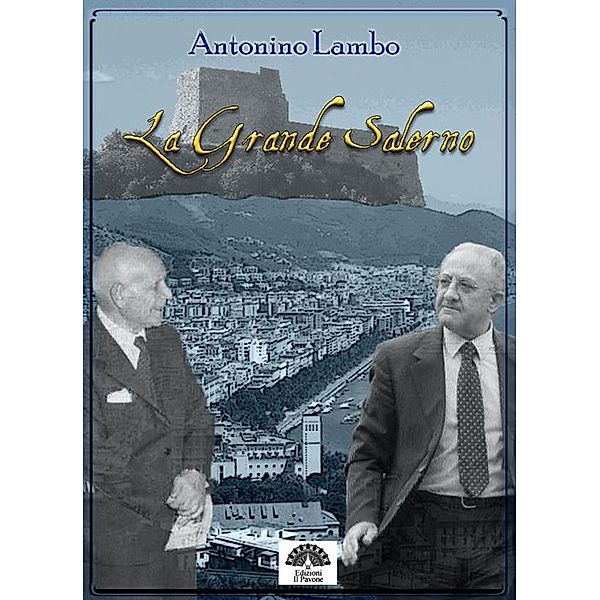 La grande Salerno, Antonino Lambo