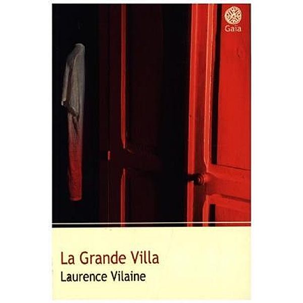 La grande villa, Laurence Vilaine