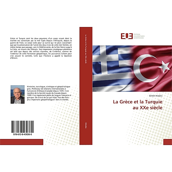 La Grèce et la Turquie au XXe siècle, Dimitri Kitsikis