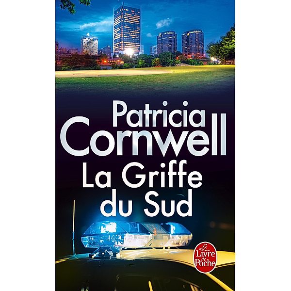 La Griffe du Sud / Thrillers, Patricia Cornwell